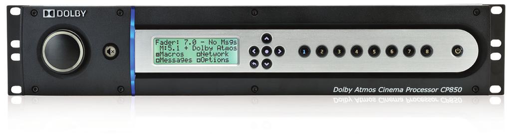 Audio DOLBY ATMOS CINEMA PROCESSOR CP850 LINE Choose the Right Processor for Your Cinema The Dolby Atmos Cinema Processor CP850 line offers you a choice of advanced digital cinema audio solutions to