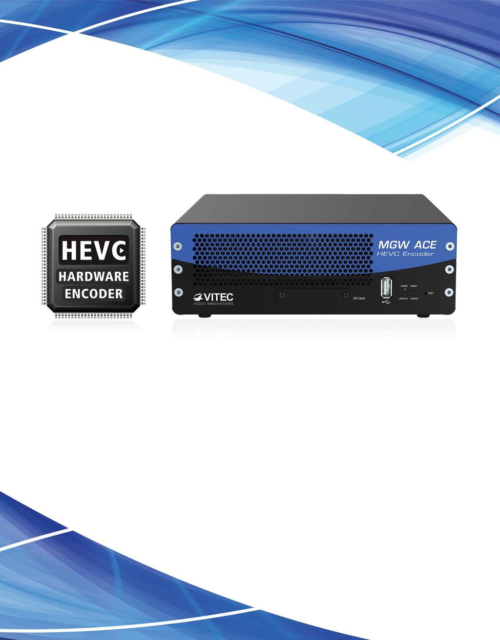 MGW ACE Compact HEVC / H.