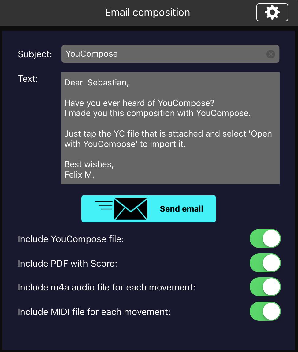 Sending a YouCompose, audio or MIDI file or the score via email YouCompose can send an email message containing the YouCompose file, an m4a audio file for each movement and/or a MIDI file for each