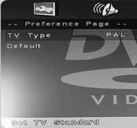 DVD SETUP (APPLIES TO DVD MODELS ONLY) DVD Menu Operation To enter this menu please ensure the TV is in DVD source & press [DVD SETUP] If you wish to make changes to any of the default settings, use