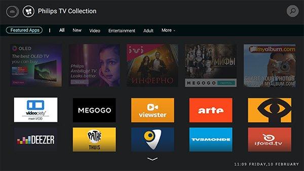 You can also add additional channels or find new apps to get more contents. Philips TV Collection All your premium apps are available within the Philips TV Collection app.