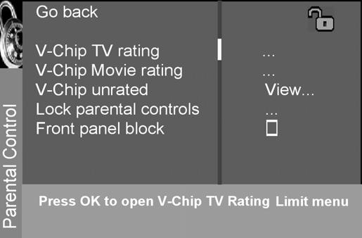 Using the TV s Features V-Chip TV ating The V-Chip TV ating lets you decide which TV programs can and cannot be viewed. To set TV programming limits: 1. Choose Parental Control from the Main menu.