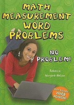 Grades: Kindergarten to 12 th Grade The following books focus on areas of measurement: measurement of objects, perimeter, area, and volume.
