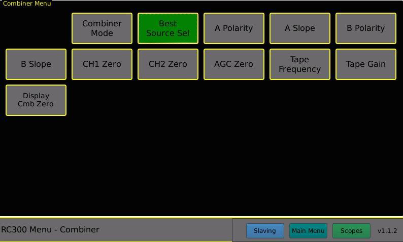 5.1.6 Combiner Zero Function Figure 5-8 Diversity Combiner Best Source Selection on Touch Screens The Combiner Zero function, when activated ( ON ) optimizes Combiner performance between CH1 (RCV.