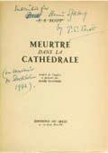 MODERNISMS Inscribed by the author for his French publisher 60. Eliot (T.S.) Meurtre dans la Cathédrale. Traduit de l anglais et présenté par Henri Fluchère.