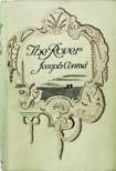 MODERNISMS 28. Conrad (Joseph) The Rover. Fisher Unwin, 1923, FIRST ENGLISH EDITION, issue with g lacking from the word go in line 2 of p. 221, pp.