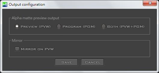 3. Select PREVIEW (PVW) and then click the SAVE button to complete the