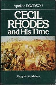 "The figure of Rhodes helps one to understand a great deal about how colonialism functioned and about the psychology of people of that time.