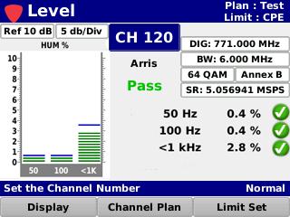 Provides Pass/Fail results for limit sets Scan & Tilt Measurement Full channel plan scan displays the frequency