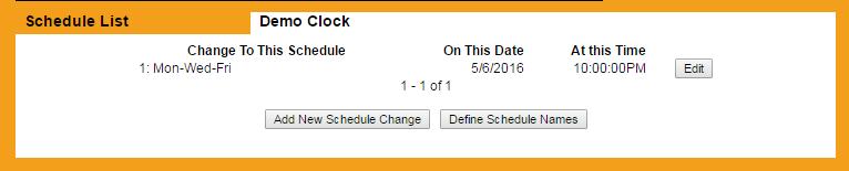 Web Interface - Schedule Changes 1) Text 1 2 3 4 1. Schedule Change List- Displays all upcoming schedule changes, along with the date and time when the schedule change will occur. 2. Edit - This button, when pressed, allows the user to modify parameters for the schedule change listed to the left of the selected Edit button.