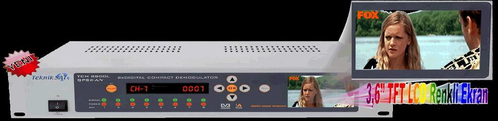 TCM 8800 L SPECIFICATIONS Professional solution for the distribution of the satellite signal 8 Channel