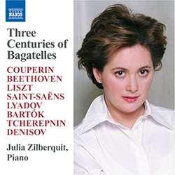 Julia Zilberquit Discography Julia Zilberquit - Recordings THREE CENTURIES OF BAGATELLES "Tcherepnin, Liadov and Denisov are all worthy if little-known contemporaries of Rachmaninoff.