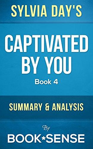 Captivated By You: