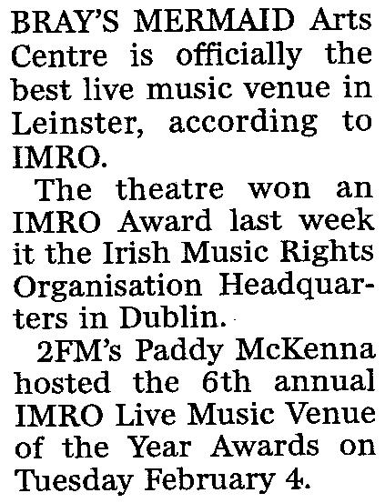 The theatre won an IMRO Award last week it the Irish Music Rights Organisation Headquarters in Dublin.