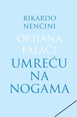 FRAM (biographies) Book 3 I ll Die Standing on My Feet by Ricardo Nencini has been published in Italy 2008, by Polistampa with great success.