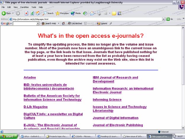 Fig. 1. Links to e-journals from Information Research All the recent research, such as can be found, about librarians and information workers reading the professional literature, has been in English.