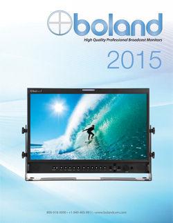 Boland California-based manufacturer of LED and OLED broadcast monitors Many years in the market supplying to US broadcast and industrial