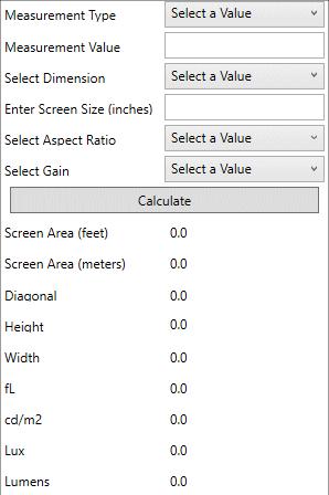 6. Type the value you recorded in the Measurement Value field. 7. Select the correct Measurement Type (lumens, lux, ft-l, or cd/m2). 8. Type the screen size in inches. 9.