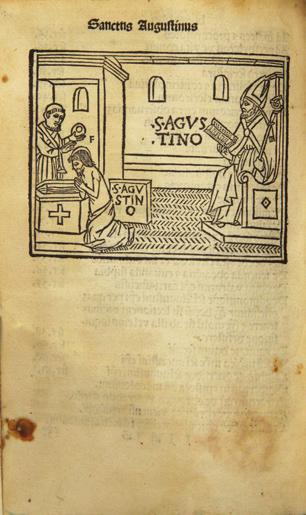 derives from the Italian Legenda aurea printed by Bonellis, 10 Dec. 1492. It depicts Augustine s baptism and seated on his episcopal chair.