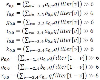1 Filter Coefficients for Luma Fractional Sample Interpolation [1] The other samples can be derived by applying the corresponding filters to samples located at vertically adjacent a0,j,