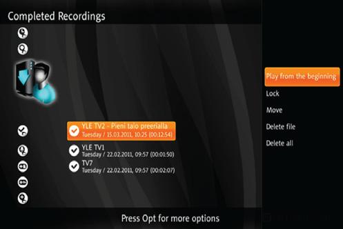 Chapter 5 >> Main Menu Completed recordings This menu lists recordings that have completed.