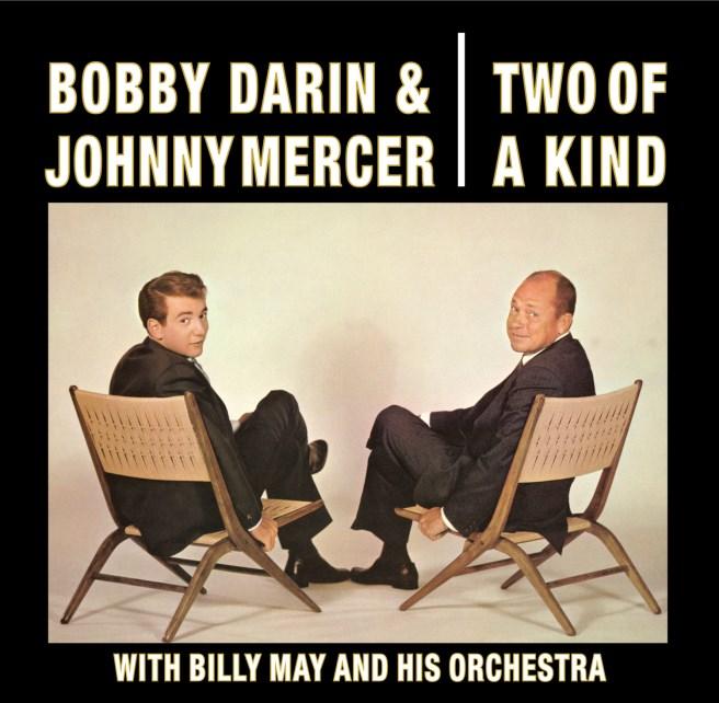 Bobby Darin & Johnny Mercer: Two Of A Kind: With Billy May And His Orchestra Omnivore OV 216 The original 13 selections as issued by Atco, plus 7 previously-unissued