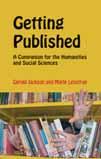 ANNOUNCED 7 Getting Published A Companion for the Humanities and Social Sciences Gerald Jackson