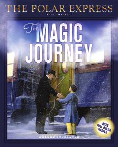 95 0-395-38949-6 Picture Book with full-color poster The Magic Journey Deluxe Storybook A full-color