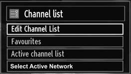 Analogue Manual Search Select Active Network feature allows you to select only the broadcasts within the selected network. Select Edit Channel List to manage all stored channels.