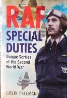 Good, edgeworn RAF Special Duties: Unique Sorties of the Second World War