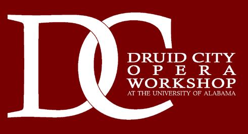 The Druid City Opera Workshop at The University of Alabama School of Music, Moody Music Building and Bryant-Jordan Hall Sponsored by the UA Opera Theatre, Paul Houghtaling, director 2018 Faculty