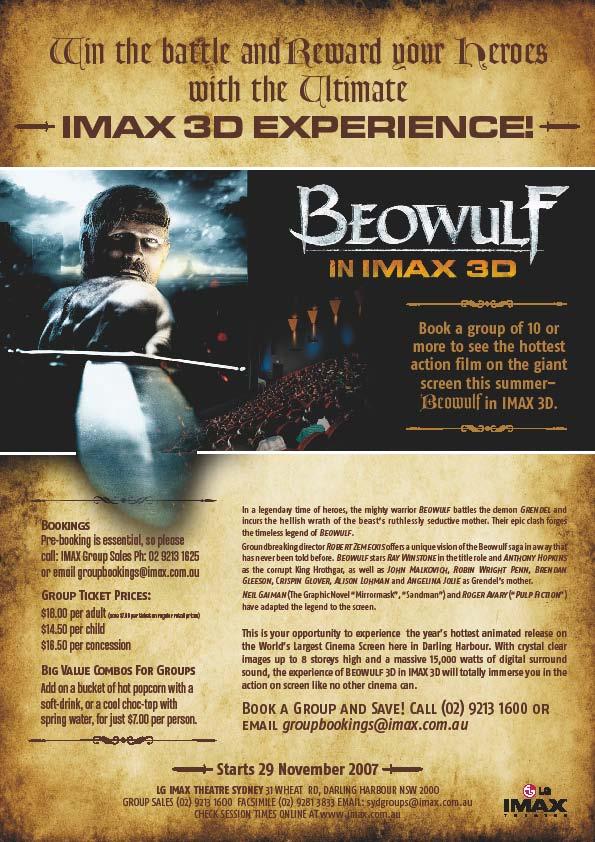 COUNTDOWN TO BATTLE: Three weeks prior to release Beowulf 3D Group Sales Flyer (electronic) Download flyer from the Home