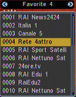 To close the EPG menu press [Exit]. OSD 8 2.14. LIST In TV mode, press [List] button to access directly to the TV Channel List menu or to the Radio Channel List menu. OSD 9 2.15. FAVOURITES 1.