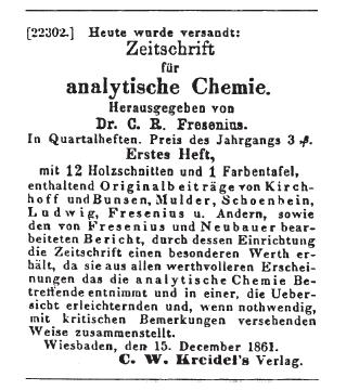 ABC History Oldest existing journal of analytical chemistry First publication in December 15, 1861 Name changes Zeitschrift für analytische Chemie (1861) Fresenius Zeitschrift für Analytische Chemie