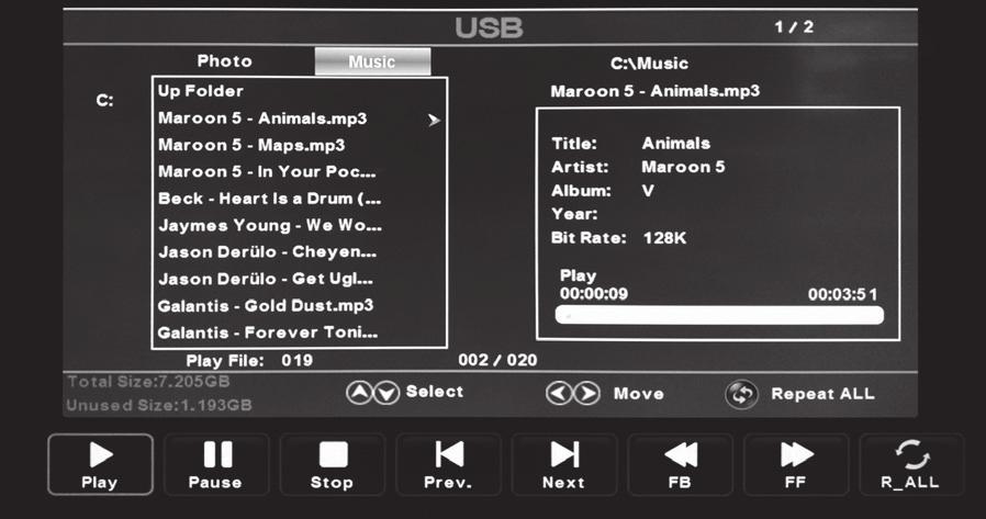Press the / buttons to select MUSIC and then press OK button to enter the selection screen. Note: File format supported: MP3.