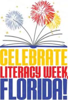 Lowry Lowry Elementary Celebrates Literacy Week, Florida! January 28 th -February 1, 2019 Monday, January 28 th Tuesday, January 29 th Wednesday, January 30 th Door Décor!