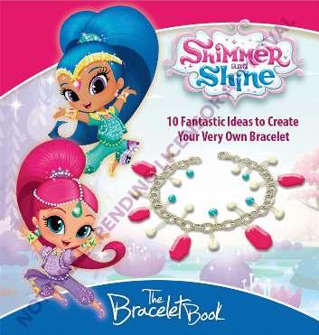 EDDA USA AUGUS T 2017 Shimmer and Shine Bracelet Book Edda USA Editorial Team Shimmer and Shine Bracelet Book is a book with stories of your favorite characters Shimmer and Shine and instructions on
