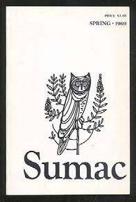 (Anthology) GERBER, Dan, Jim Harrison, editors. Sumac, Vol. 1, No. 3, Spring 1969. Fremont, Michigan: The Sumac Press 1969. First edition. Volume 1, No. 3, Spring 1969. Illustrated. Fine in wrappers.