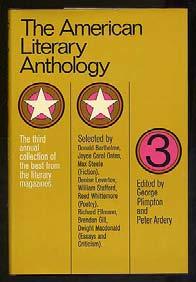The American Literary Anthology/ 3: The Third Annual Collection of the Best From the Literary Magazines. New York: Viking (1970). First edition.