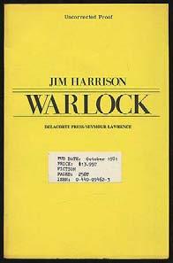 HARRISON, Jim. Warlock. New York: Delacorte (1981). Uncorrected proof.