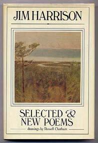 HARRISON, Jim. Selected and New Poems 1961-1981. New York: Delacorte Press (1982). First edition.