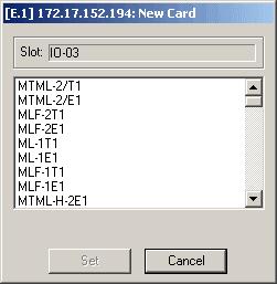 Chapter 1 Edit Configuration Mode Figure 1-45. New Card Dialog Box Table 1-22.