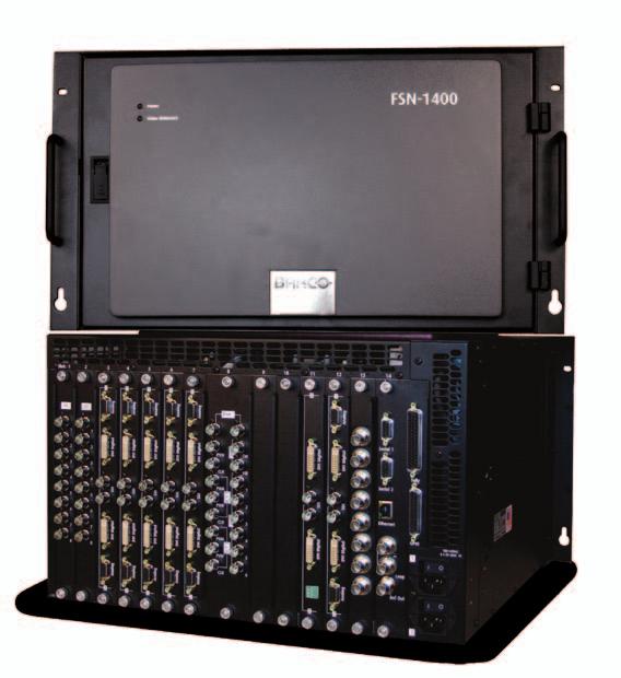 Mix/Effects (M/E) Card Dual Channel 2D DVE Card Dual Output 16-channel Multiviewer (MVR) Card FSN-1400 - Typical full configuration Passive rear connector I/O cards 8-Channel Native Output Card (NAC)