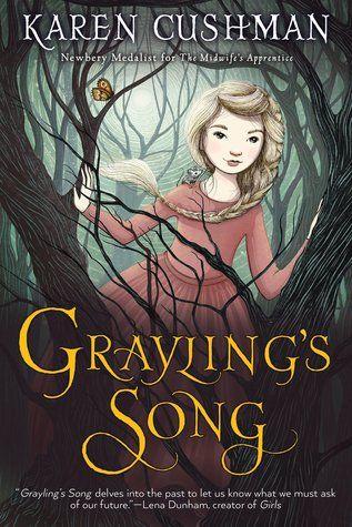 Grayling's Song Karen Cushman