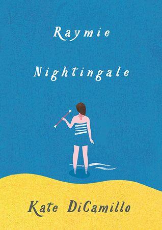 Raymie Nightingale Kate DiCamillo Candlewick Press :