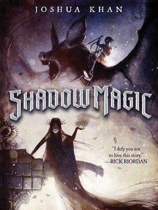 Shadow Magic Author: Joshua