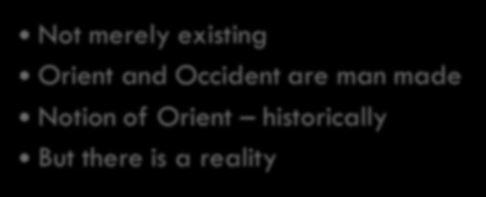 Real Orient Not merely existing