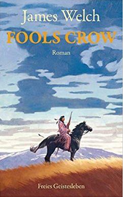 Fools Crow by James Welch In the Two Medicine Territory of Montana, the Lone Eaters, a small band of Blackfeet Indians, are living their immemorial life.