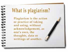 What is plagiarism? The Shorter Oxford English Dictionary defines plagiarism as the taking and using as one s own... the thoughts, writings, or inventions of another.