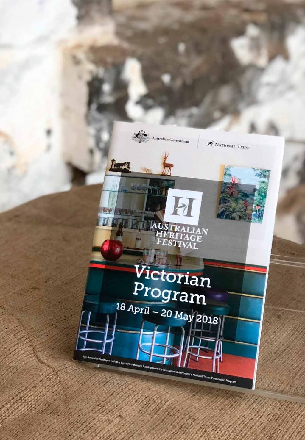 Australian Heritage Festival Victorian printed program The Australian Heritage Festival Victorian printed program includes all events registered before Friday 11 January 2019.
